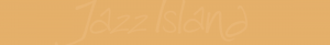 apie jazz island